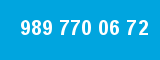 989 770 06 72 989 770 06 72
